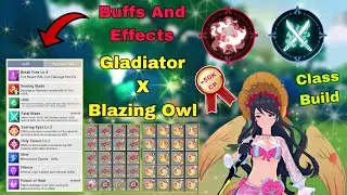 Blazing Owl x Gladiator , Class Build ⚔️✨ | Neverland 🔥✨