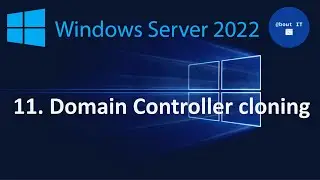 11. Domain Controller cloning - Windows Server 2022 MegaSeries