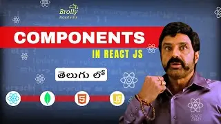 Components in React JS | Functional & Class Components | React Js Tutorials Telugu | Brolly Academy