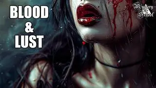 Blood & Lust - Mystery School 291