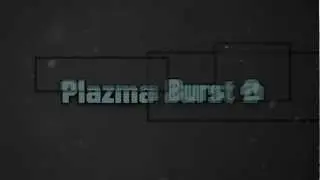 Plazma Burst 2 - Mini-Edit