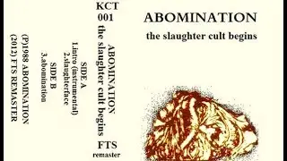 Abomination - The Slaughter Cult Begins (1987 Death Thrash NY)