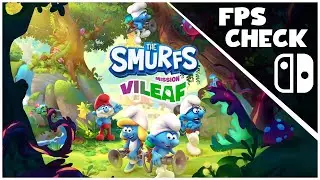 The Smurfs: Mission Vileaf | FPS Check • Nintendo Switch Gameplay