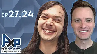 Proving The Matrix, Atheism vs Agnosticism, & Gospel Reliability | Atheist Experience 27.24
