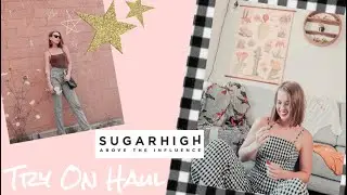 SUGARHIGH TRY ON HAUL