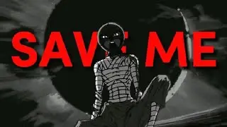 Berserk | Save Me