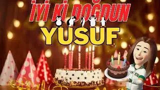 YUSUF İyi ki doğdun - Yusuf İsme Özel Doğum Günü Şarkısı