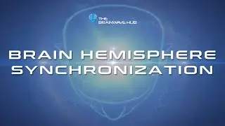 Brain Hemisphere Synchronization - Binaural Beats Meditation - Binaural Beats Brain Synchronization