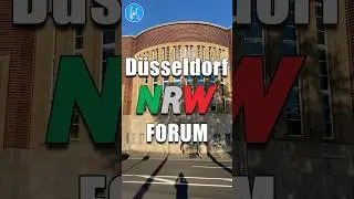 Düsseldorf - NRW Forum 🇩🇪 4K