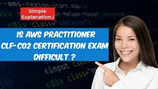 How difficult is AWS Cloud Practitioner CLF-C02 Certification exam?