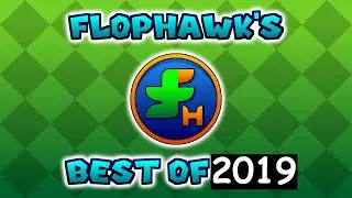 Flophawk's Best Of 2019