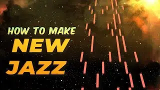 HOW TO MAKE CRAZY NEW JAZZ TYPE BEATS
