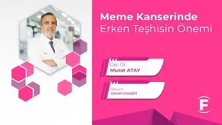 Meme Kanserinde Erken Teşhisin Önemi - Murat Atay #erkenteşhis