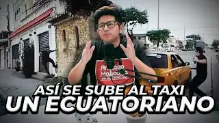 Así se sube un ecuatoriano al taxi 😅 | El Kevinsín