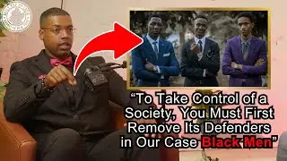 The War on Black Masculinity - What You Need to Know!