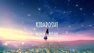 Momoka Kisaki - Kiraboshi (Lyrics)