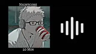 Lil Uzi Vert-20 Min(Nightcore)