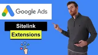 Sitelink Extensions Google Ads (2022) - Create Sitelink Extensions In Google Ads With Examples