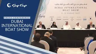 Gulf Craft Gears Up For Dubai International Boat Show 2022 | Press Conference, Dubai