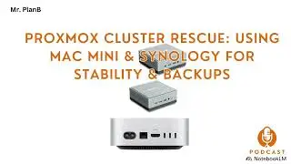 PROXMOX CLUSTER RESCUE: USING MAC MINI & SYNOLOGY FOR STABILITY & BACKUPS
