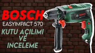 PİYASANIN EN UYGUN MATKABI! | BOSCH EASYIMPACT 570 KUTU AÇILIMI VE İNCELEME