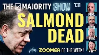 Salmond Dead - The Majority Show 131