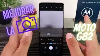 Moto G82 | Trucos para mejorar la camara