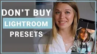 DON’T BUY LIGHTROOM PRESETS (I spent $30 on this preset watch what happened).