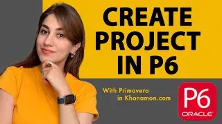 Create a new Project in Primavera P6