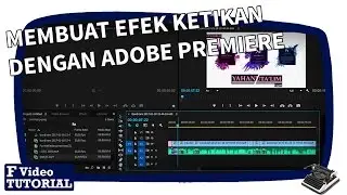 TYPE WRITER EFFECT (CARA MEMBUAT EFEK KETIKAN DI ADOBE PREMIERE) 