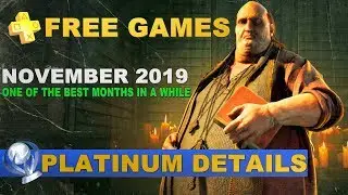 PS PLUS November 2019 | Free Games Lineup | Trophy & Platinum details