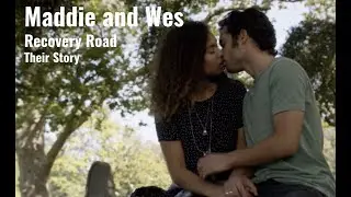 maddie and wes // their story [recovery road]