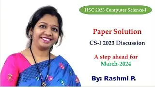 HSC Board 2023 || CS-I JULY 2023 ||Paper Discussion || March 2024 Preparation || JULY Paper solution