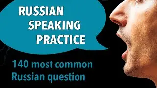 Russian Speaking Practice for beginners// Most Common Russian Questions