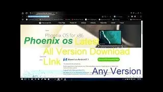 | Phoenix OS | Download Any Version Of Phoenix OS Latest To Oldest All Links