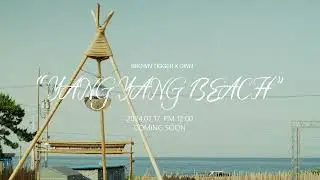 [Teaser] 브라운티거 (Brown Tigger), Own (오운) - 양양 비치 (prod. Own)