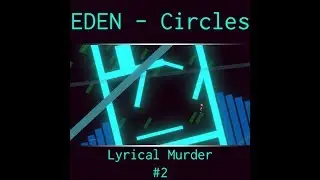Project Arrhythmia (Zen Mode) : Circles [level by TheTNTBlower77 (me)]