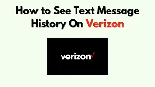 How to See Text Message History on Verizon – Detailed Logs & Usage Report