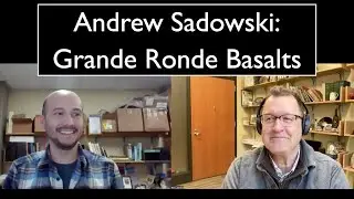 Andrew Sadowski: Grande Ronde Basalts