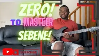 SEBENE . Passez de débutant à pro , Go from beginner to pro  | Tuto Guitare 🎸|