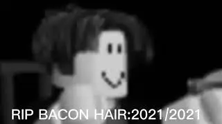 RIP BACON HAIR