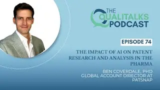 The Impact of AI on Patent Research and Analysis in the Pharma [Ben Coverdale] #74