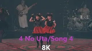 BabyMetal - 4 No Uta/Song 4 Live at Budokan Black Night(2014) 8K