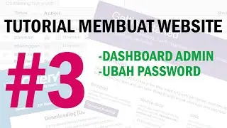 [Bagian 3] Tutorial Membuat Website Laundry - Tampilan Dashboard & Pembuatan Fitur Ganti Password