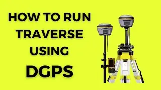 Traverse surveying || how to run traverse using DGPS