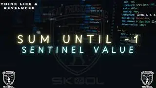 How to Sum Numbers Until User Enters -1 in C++ | Sentinel Value