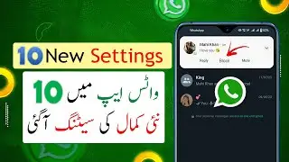 Top 10 Amazing New Features and Settings of WhatsApp You MUST Try 😮