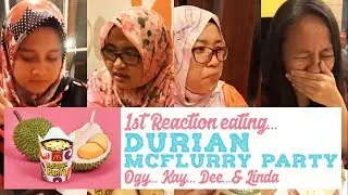 [FB Live] 1st Reaction people eating Durian McFlurry Party