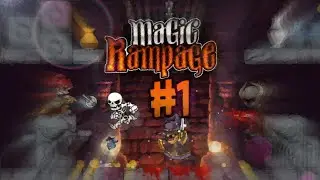 Magic Rampage #1 ¦¦ Не ожидал?