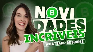 NOVAS ATUALIZAÇÕES do Whatsapp Business 2024 | Aproveite para VENDER MAIS